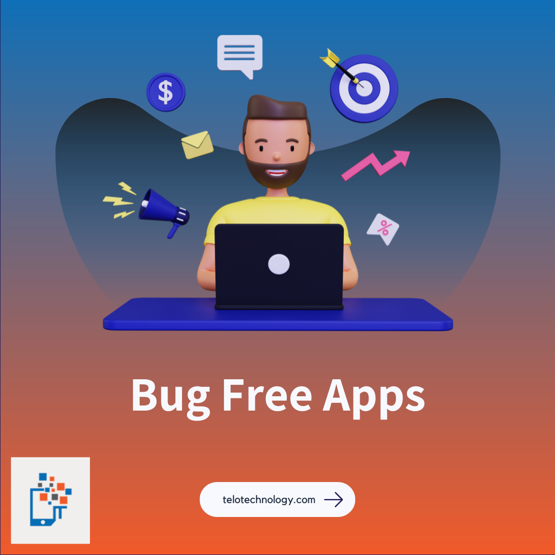 Bug free apps